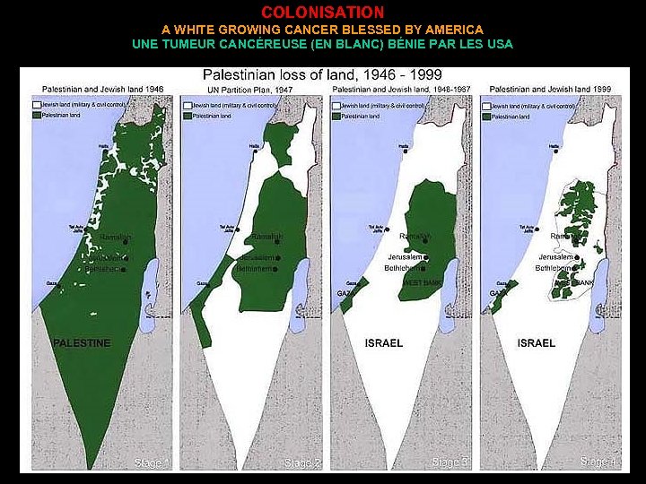 COLONISATION A WHITE GROWING CANCER BLESSED BY AMERICA UNE TUMEUR CANCÉREUSE (EN BLANC) BÉNIE