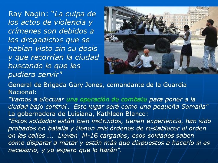 Ray Nagin: “La culpa de los actos de violencia y crímenes son debidos a