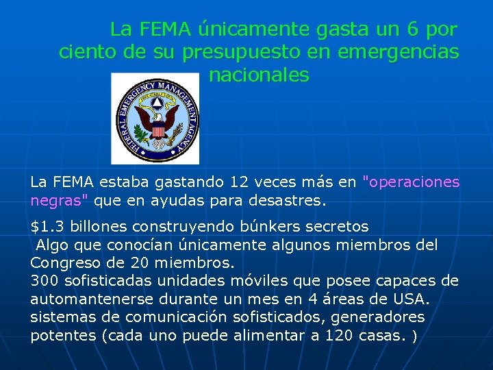 La FEMA únicamente gasta un 6 por ciento de su presupuesto en emergencias nacionales
