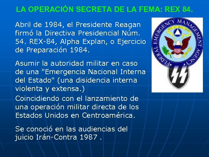 LA OPERACIÓN SECRETA DE LA FEMA: REX 84. Abril de 1984, el Presidente Reagan