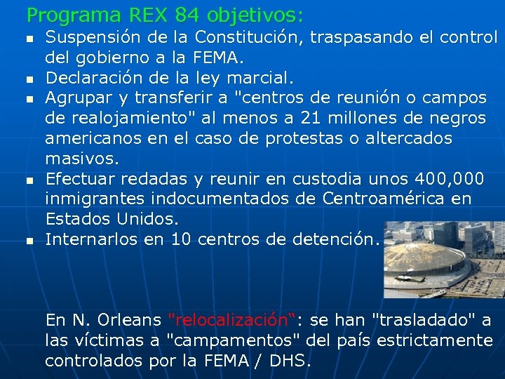 Programa REX 84 objetivos: n n n Suspensión de la Constitución, traspasando el control