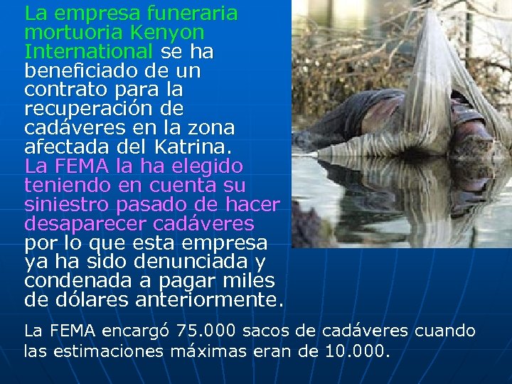 La empresa funeraria mortuoria Kenyon International se ha beneficiado de un contrato para la