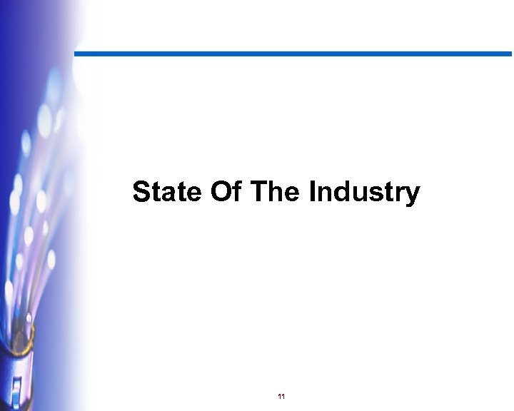 State Of The Industry 11 