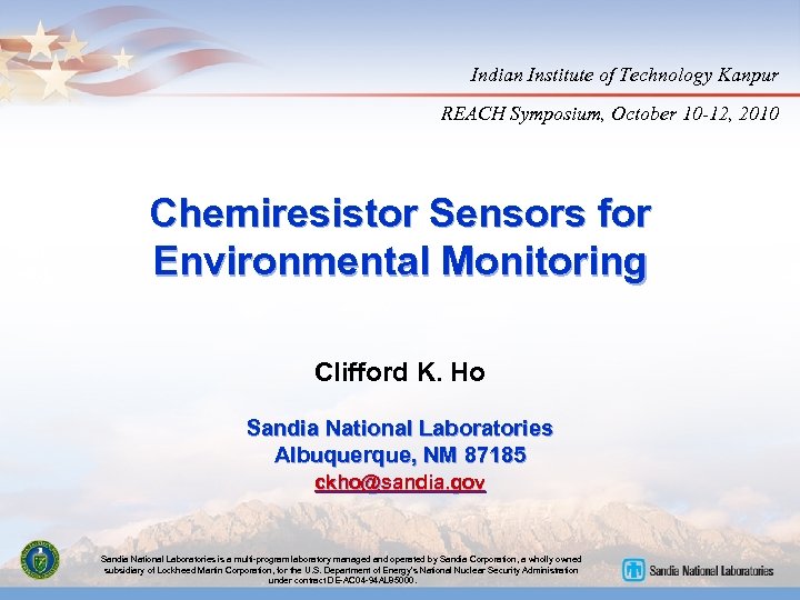 Indian Institute of Technology Kanpur REACH Symposium, October 10 -12, 2010 Chemiresistor Sensors for