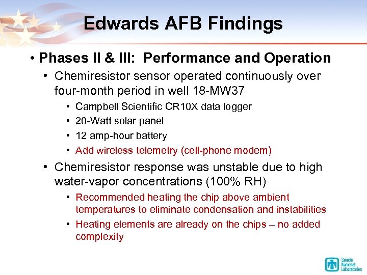Edwards AFB Findings • Phases II & III: Performance and Operation • Chemiresistor sensor