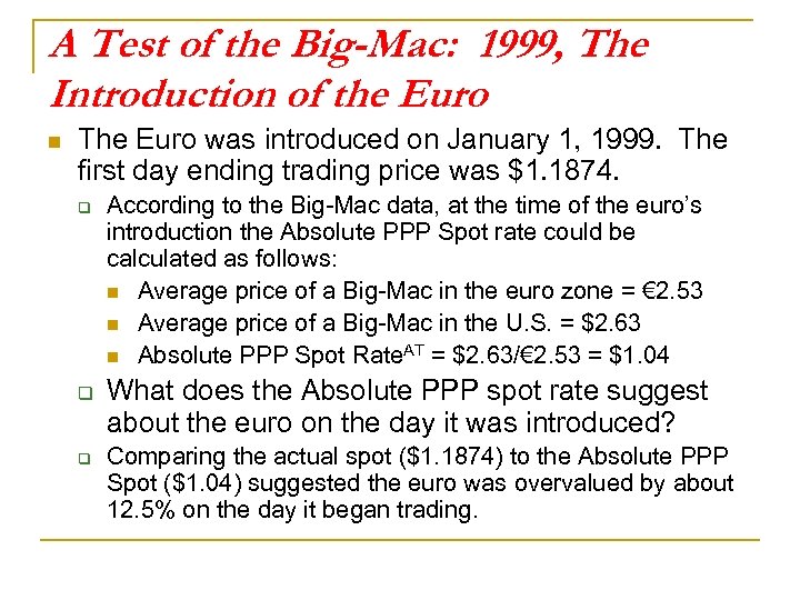 A Test of the Big-Mac: 1999, The Introduction of the Euro n The Euro