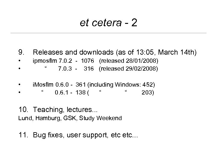 et cetera - 2 9. Releases and downloads (as of 13: 05, March 14