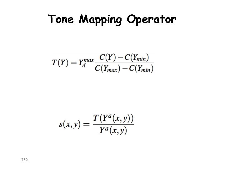 Tone Mapping Operator 782 