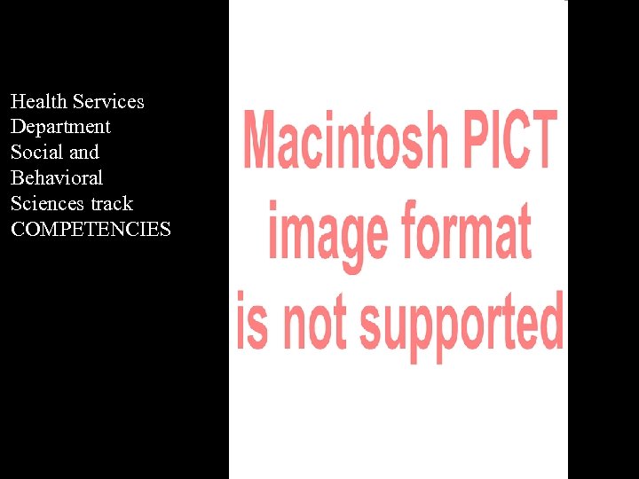 Health Services Department Social and Behavioral Sciences track COMPETENCIES 