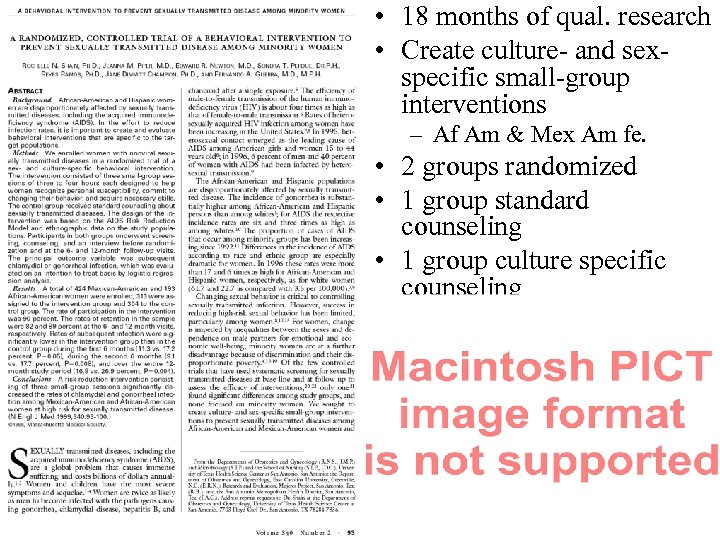  • 18 months of qual. research • Create culture- and sexspecific small-group interventions