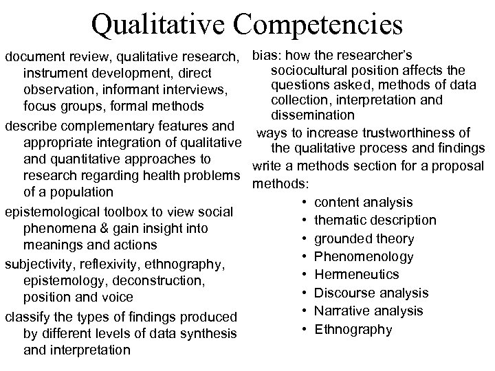 Qualitative Competencies document review, qualitative research, bias: how the researcher’s sociocultural position affects the