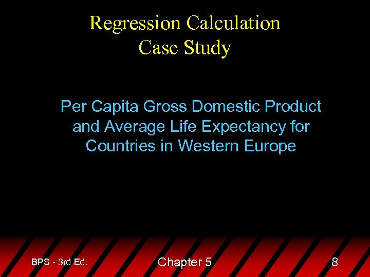 Regression Calculation Case Study Per Capita Gross Domestic Product and Average Life Expectancy for
