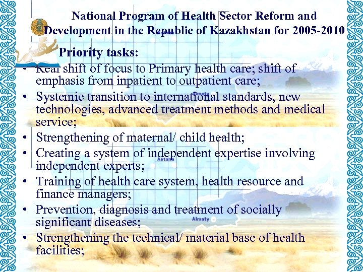National Program of Health Sector Reform and Development in the Republic of Kazakhstan for