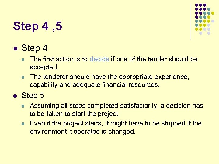 Step 4 , 5 l Step 4 l l l The first action is