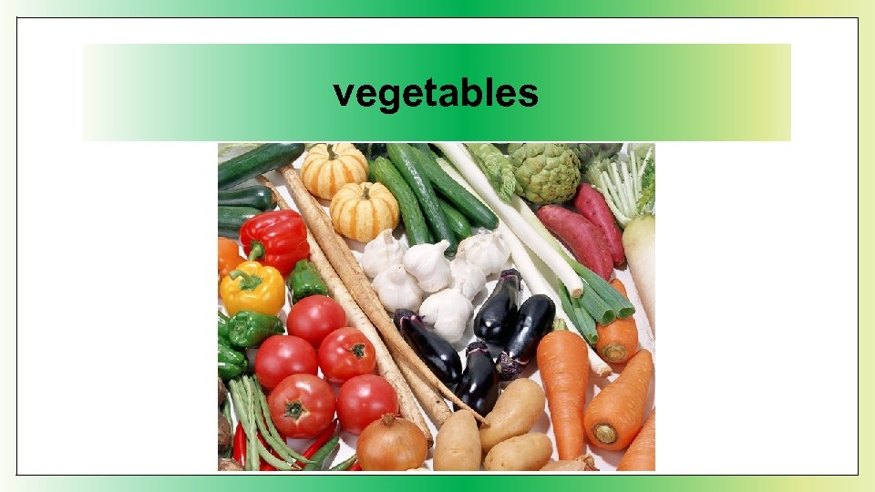 vegetables 
