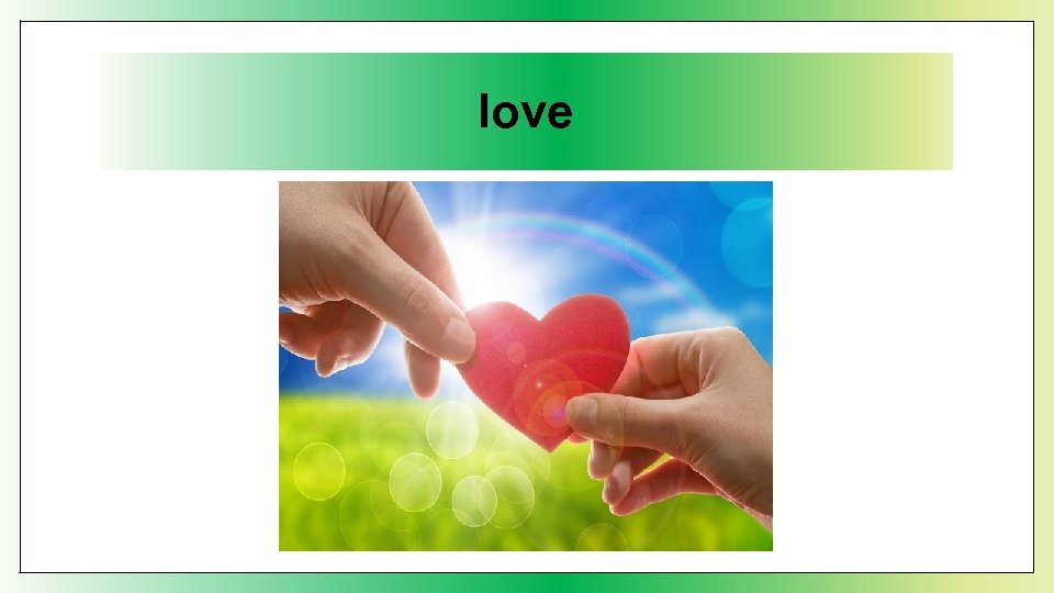 love 
