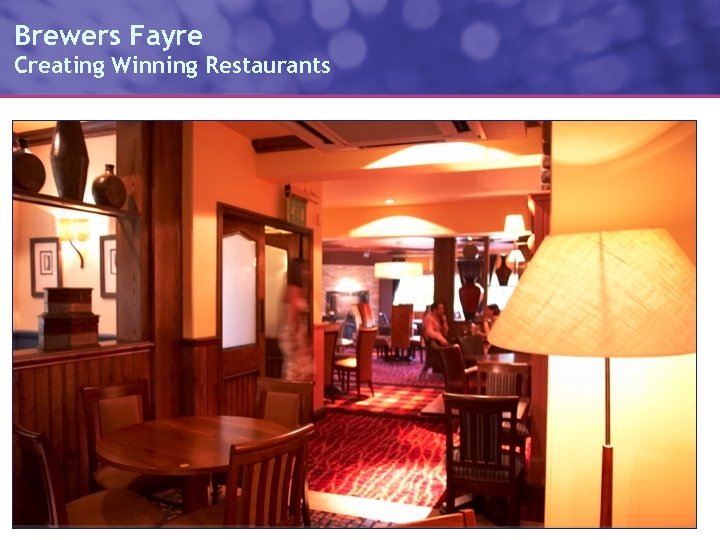 Brewers Fayre Creating Winning Restaurants 