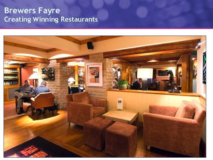 Brewers Fayre Creating Winning Restaurants 