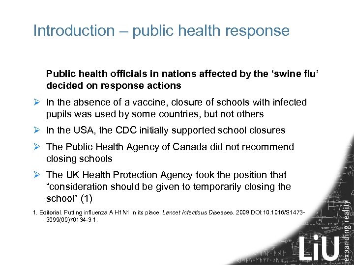 Introduction – public health response Public health officials in nations affected by the ‘swine