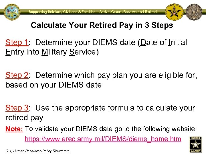 Supporting Soldiers, Civilians & Families – Active, Guard, Reserve and Retired Calculate Your Retired