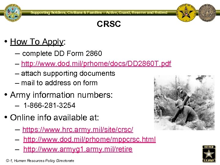 Supporting Soldiers, Civilians & Families – Active, Guard, Reserve and Retired CRSC • How