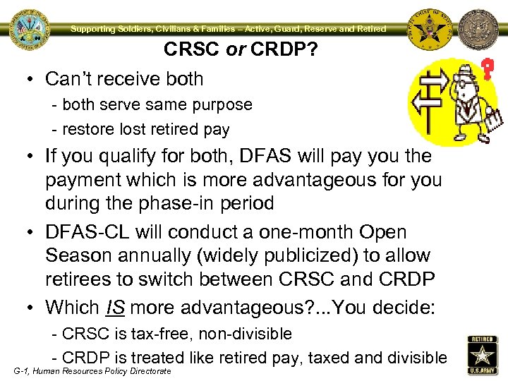 Supporting Soldiers, Civilians & Families – Active, Guard, Reserve and Retired CRSC or CRDP?