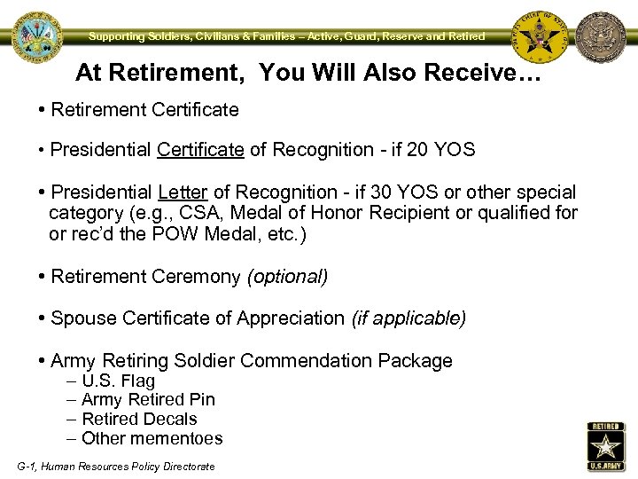 Supporting Soldiers, Civilians & Families – Active, Guard, Reserve and Retired At Retirement, You