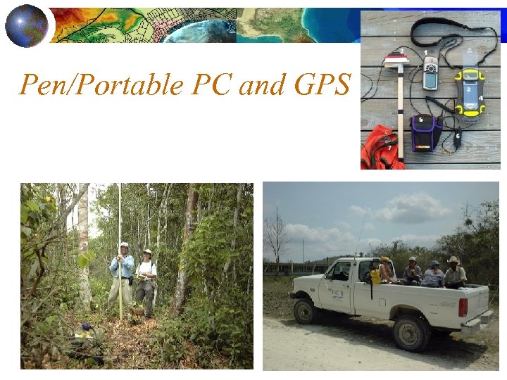 Pen/Portable PC and GPS 