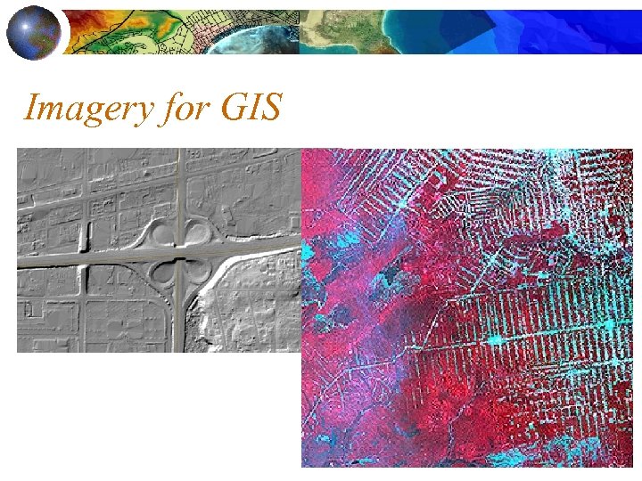 Imagery for GIS 