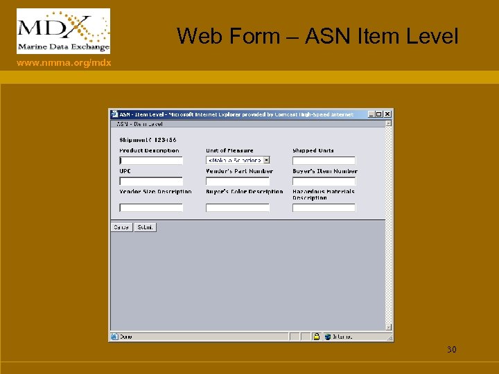 Web Form – ASN Item Level www. nmma. org/mdx 30 