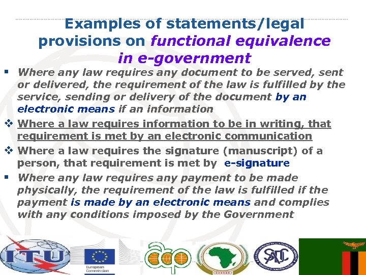 Examples of statements/legal provisions on functional equivalence in e-government § Where any law requires