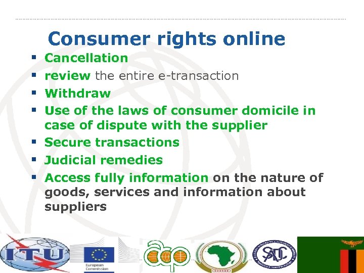 Consumer rights online § § Cancellation review the entire e-transaction Withdraw Use of the