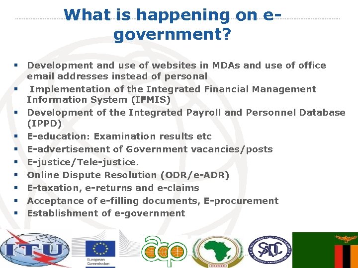 What is happening on egovernment? § Development and use of websites in MDAs and