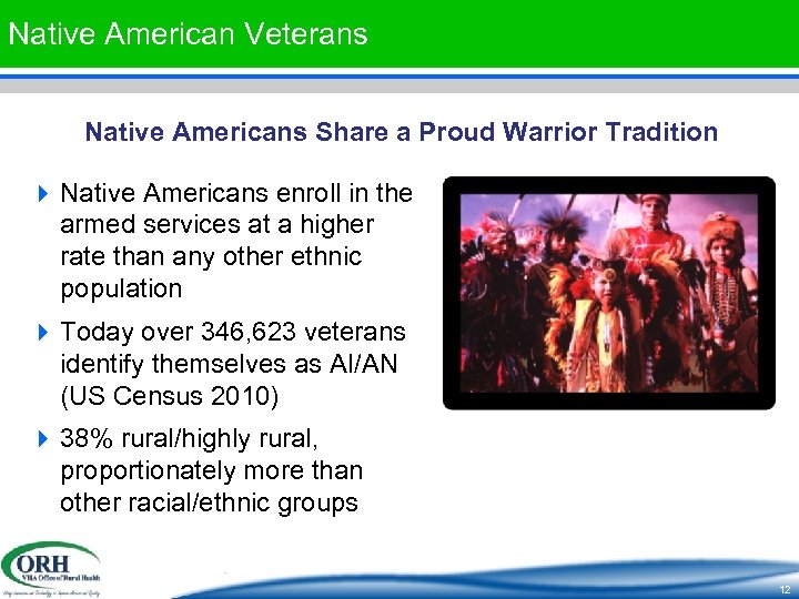 Native American Veterans Native Americans Share a Proud Warrior Tradition 4 Native Americans enroll