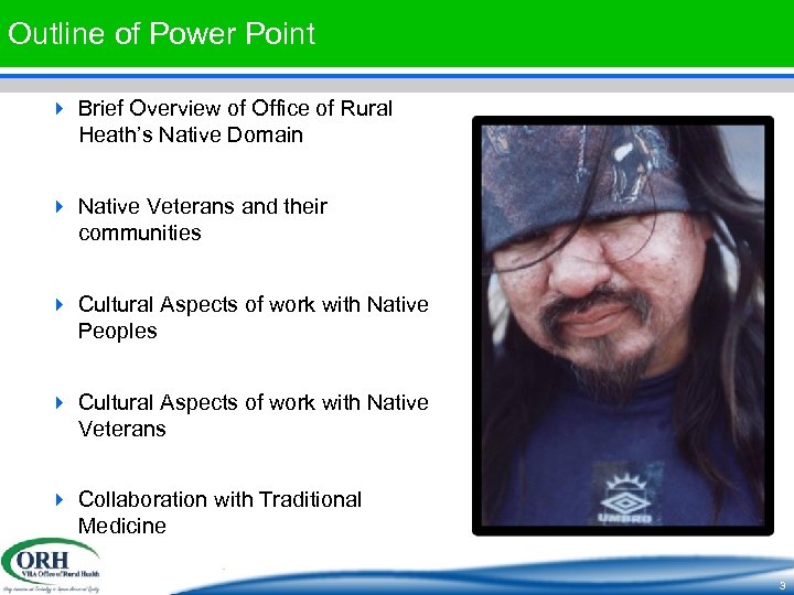 Outline of Power Point 4 Brief Overview of Office of Rural Heath’s Native Domain