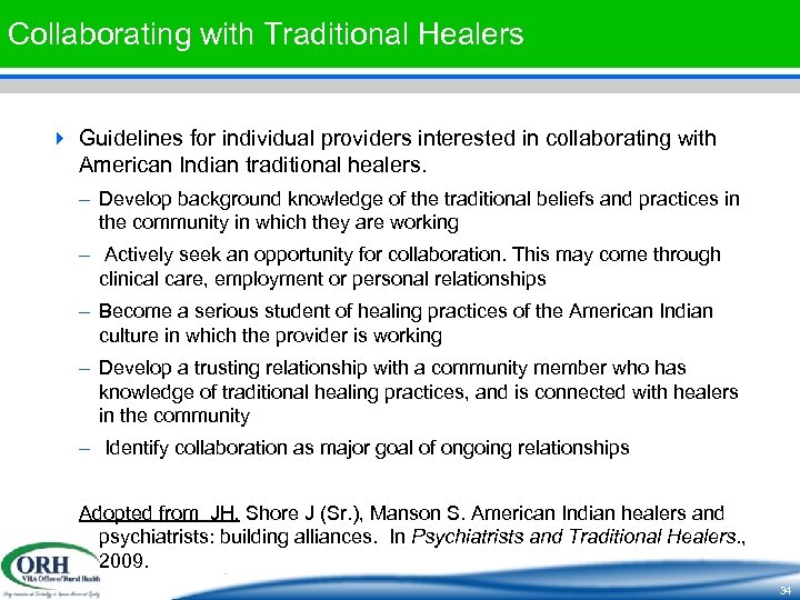 Collaborating with Traditional Healers 4 Guidelines for individual providers interested in collaborating with American