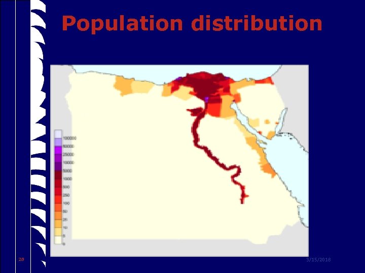 Population distribution 28 3/15/2018 