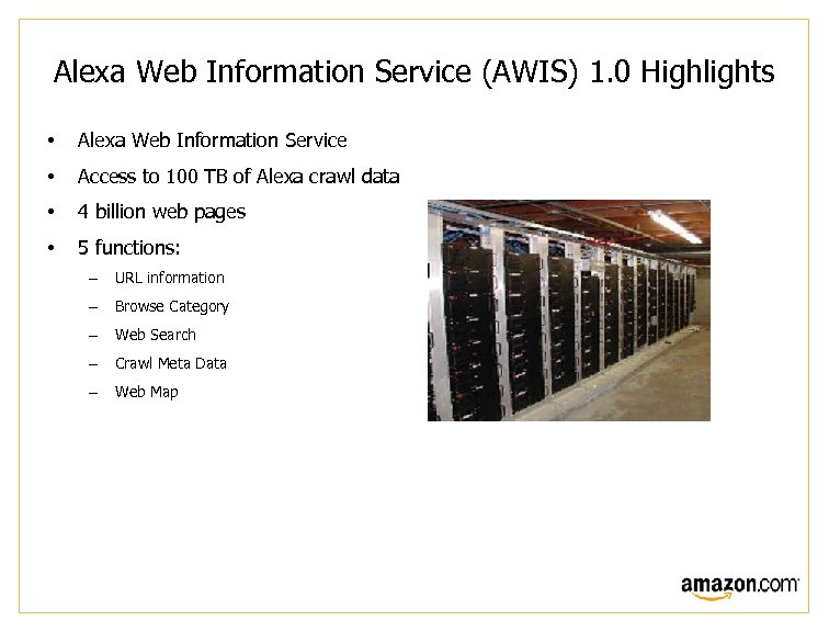 Alexa Web Information Service (AWIS) 1. 0 Highlights • Alexa Web Information Service •