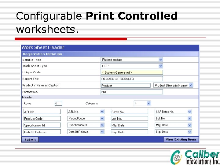Configurable Print Controlled worksheets. 