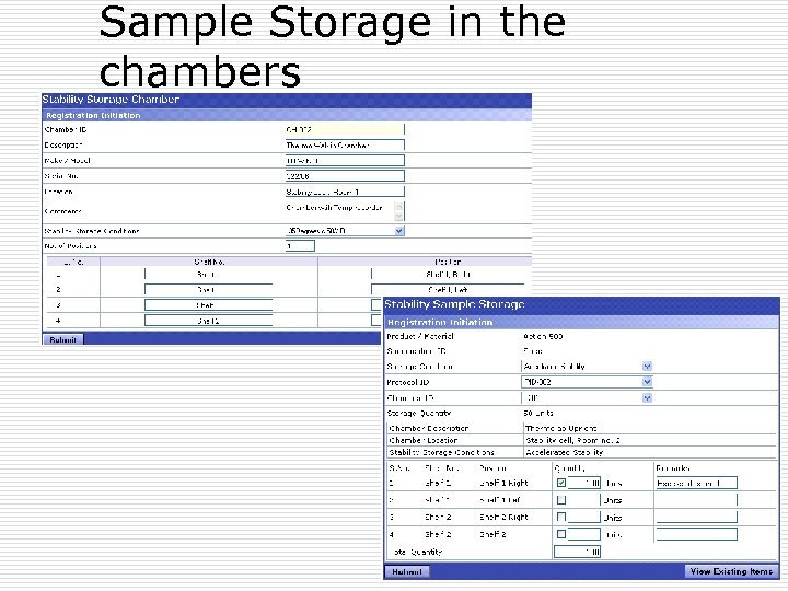 Sample Storage in the chambers 