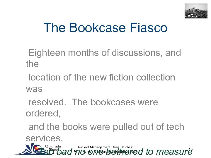 The Bookcase Fiasco Eighteen months of discussions, and the location of the new fiction