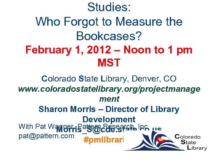 Studies: Who Forgot to Measure the Bookcases? February 1, 2012 – Noon to 1