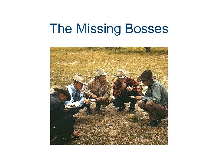 The Missing Bosses 