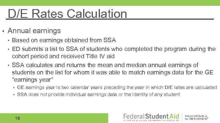 D/E Rates Calculation • Annual earnings • • • Based on earnings obtained from
