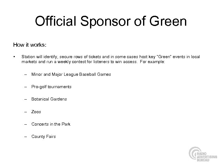 Official Sponsor of Green How it works: • Station will identify, secure rows of