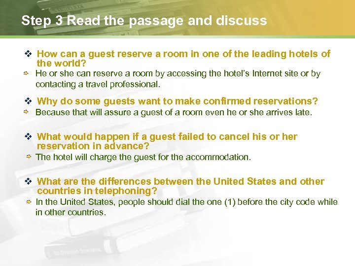 Step 3 Read the passage and discuss v How can a guest reserve a