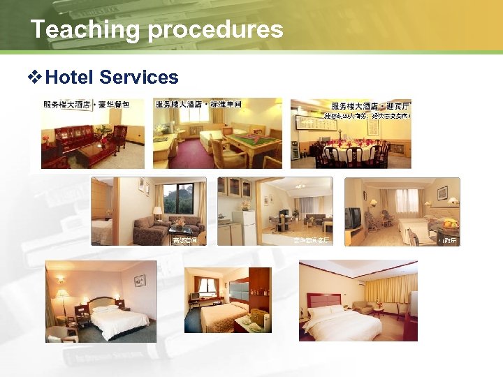 Teaching procedures v Hotel Services 