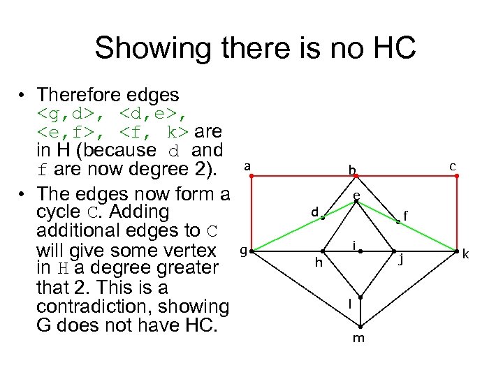 Showing there is no HC • Therefore edges <g, d>, <d, e>, <e, f>,