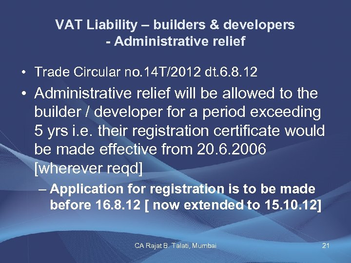 VAT Liability – builders & developers - Administrative relief • Trade Circular no. 14