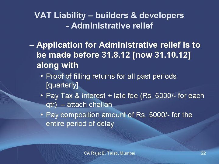 VAT Liability – builders & developers - Administrative relief – Application for Administrative relief